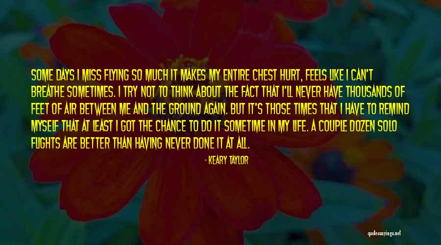 I Miss You But U Hurt Me Quotes By Keary Taylor I Miss You But U Hurt Me Quotes By Keary Taylor