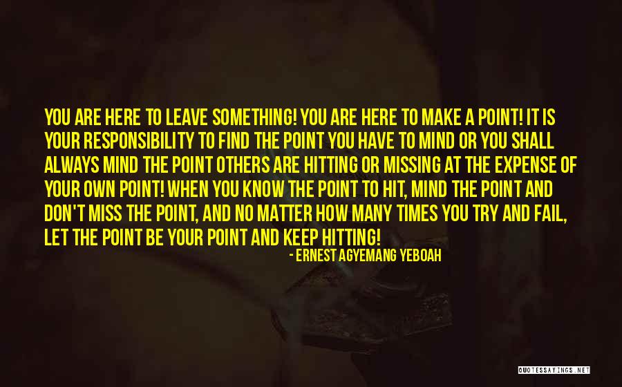 I Miss You But You Are Not Here Quotes By Ernest Agyemang Yeboah I Miss You But You Are Not Here Quotes By Ernest Agyemang Yeboah