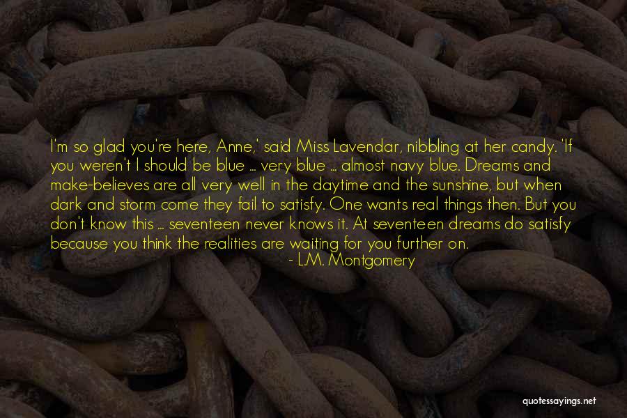 I Miss You For Her Quotes By L.M. Montgomery