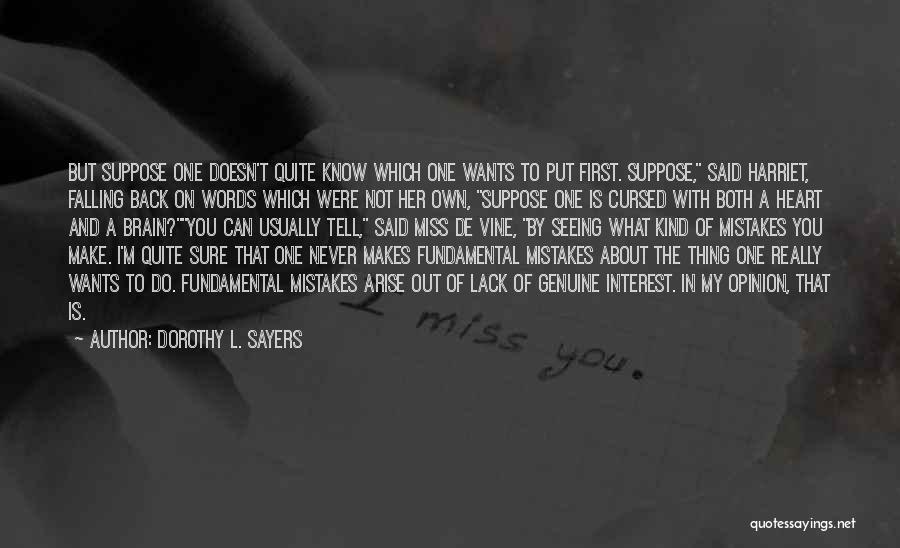 I Miss You In Quotes By Dorothy L. Sayers