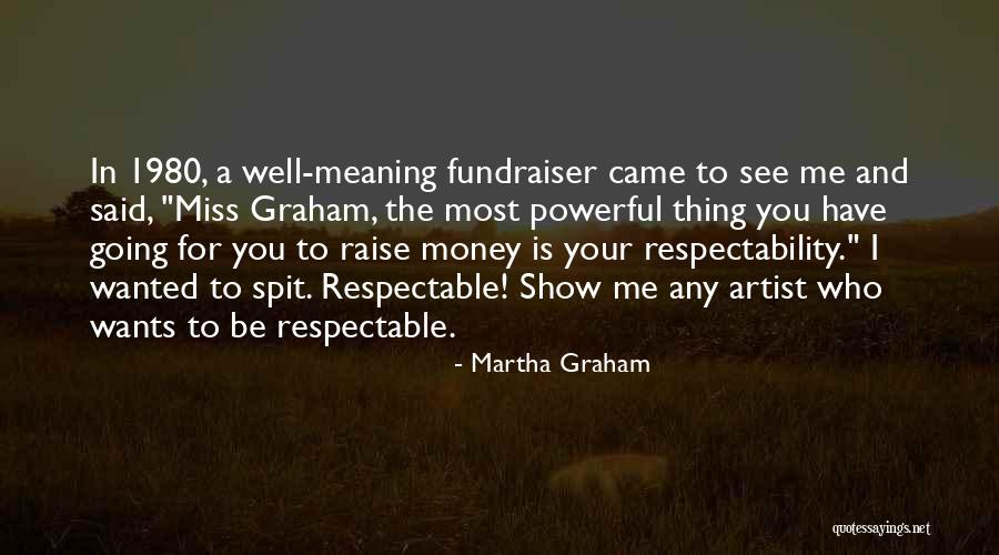 I Miss You Meaning Quotes By Martha Graham I Miss You Meaning Quotes By Martha Graham