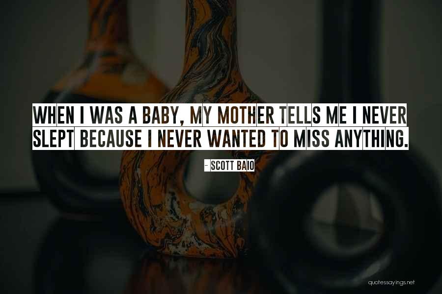 I Miss You More Baby Quotes By Scott Baio I Miss You More Baby Quotes By Scott Baio