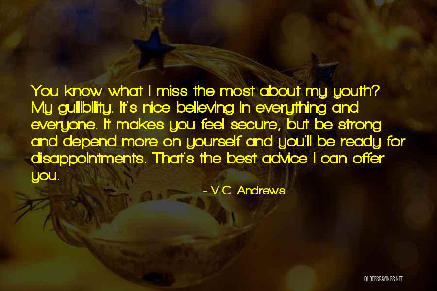 I Miss You More Quotes By V.C. Andrews