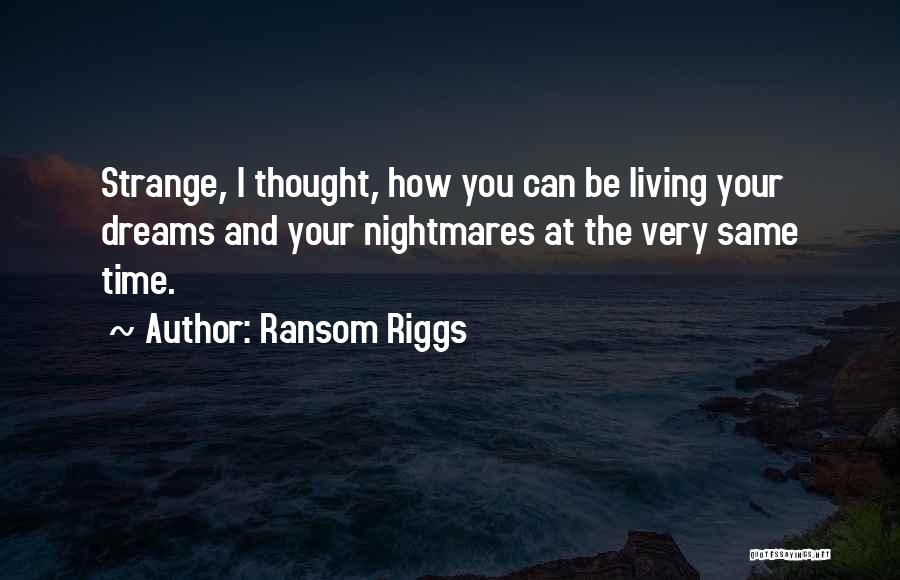 I Miss You More Than I Thought I Would Quotes By Ransom Riggs