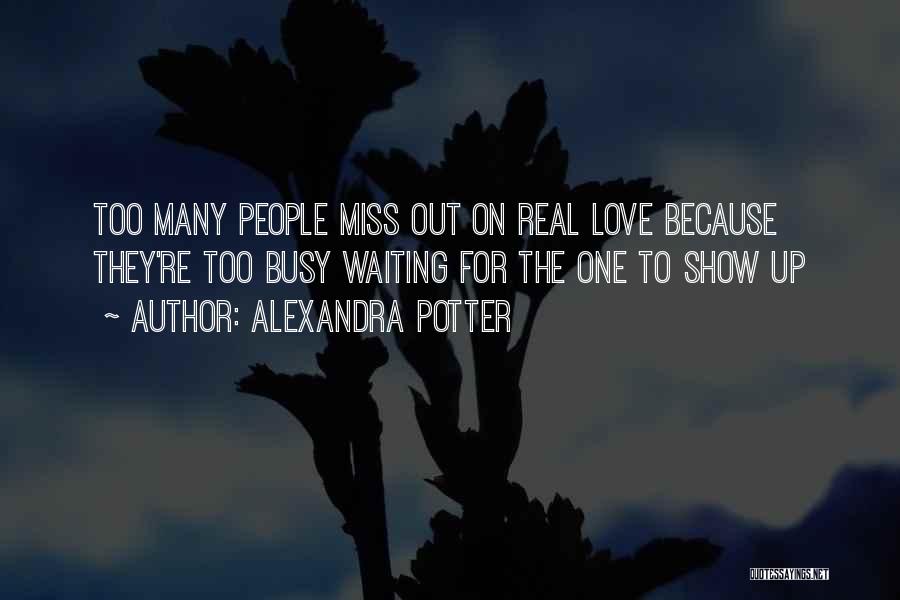 I Miss You More Than Love Quotes By Alexandra Potter