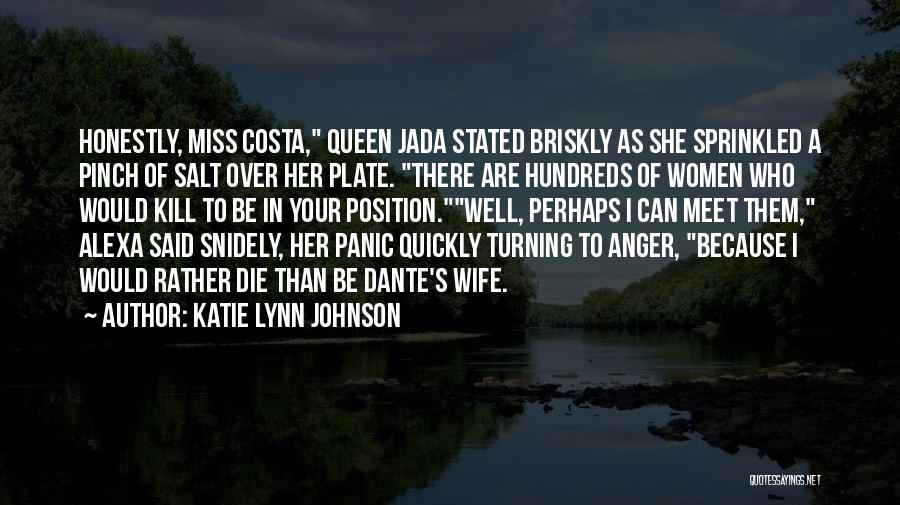 I Miss You My Queen Quotes By Katie Lynn Johnson