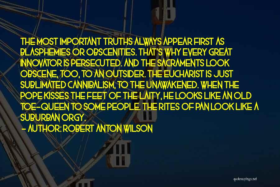 I Miss You My Queen Quotes By Robert Anton Wilson