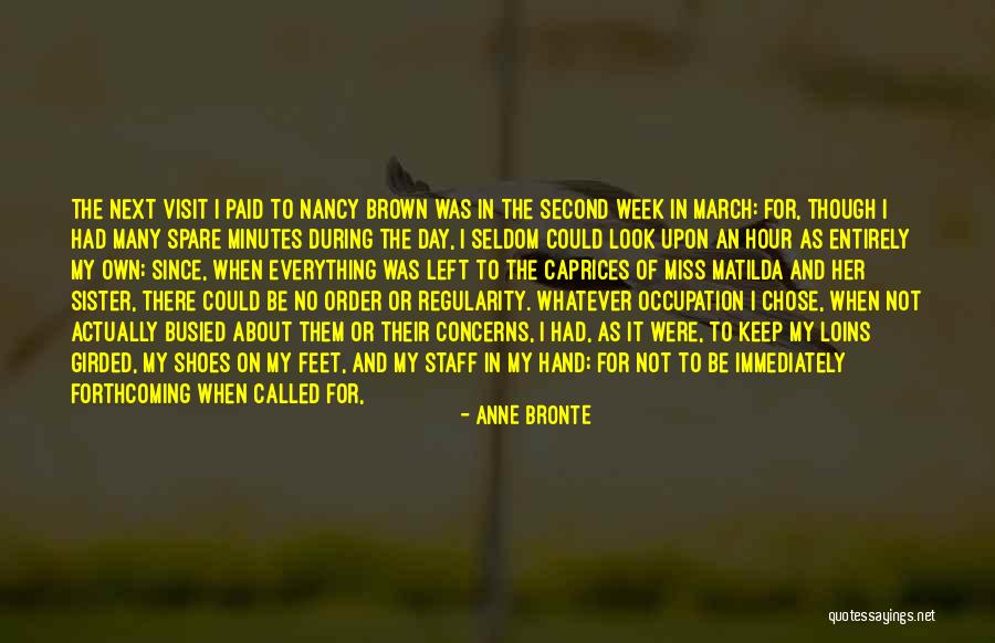 I Miss You Next To Me Quotes By Anne Bronte