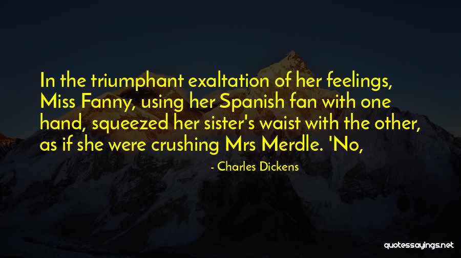 I Miss You Sister Quotes By Charles Dickens