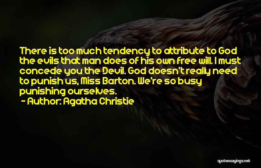 I Miss You So Much Quotes By Agatha Christie