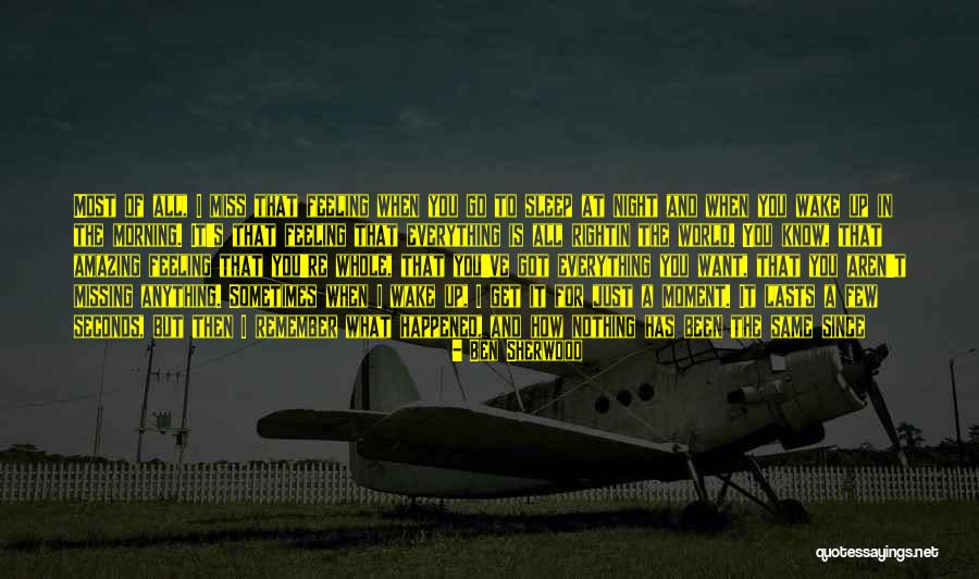I Miss You When I Cant Sleep Quotes By Ben Sherwood I Miss You When I Cant Sleep Quotes By Ben Sherwood