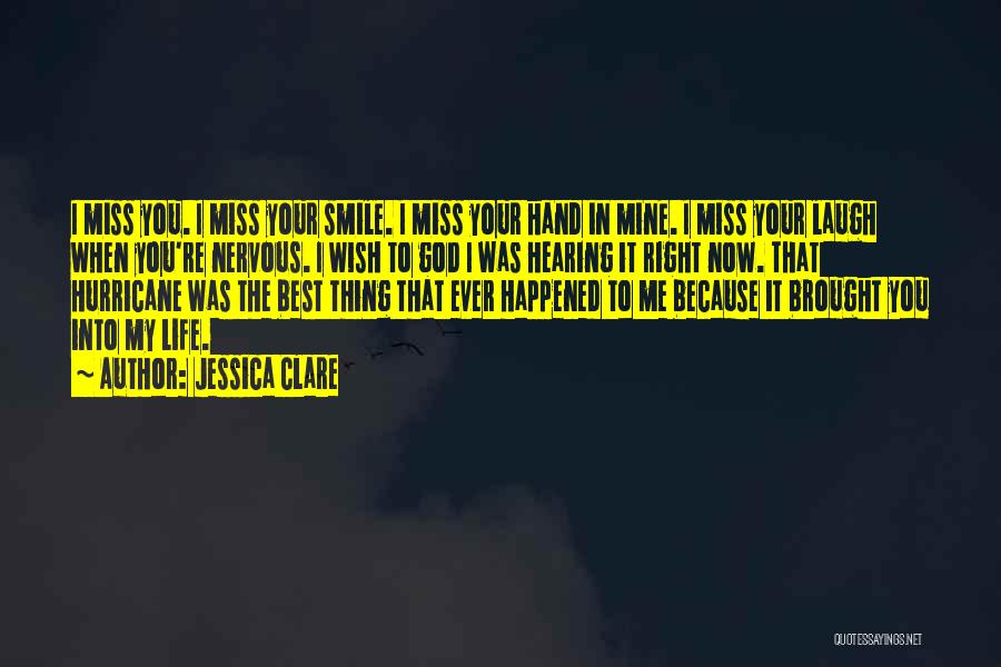 I Miss You When Quotes By Jessica Clare