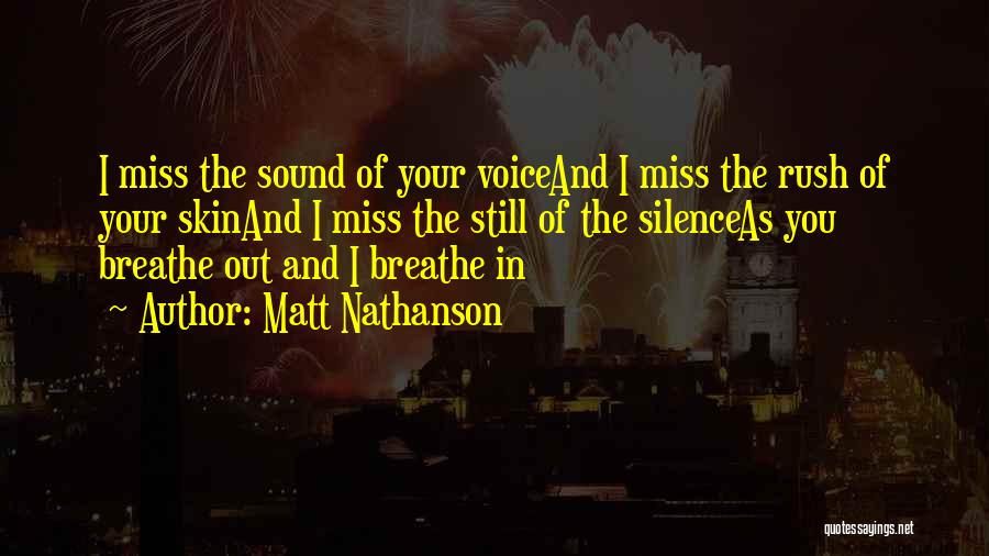 I Miss You Your Voice Quotes By Matt Nathanson
