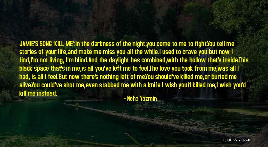 I Miss Your Love Quotes By Neha Yazmin