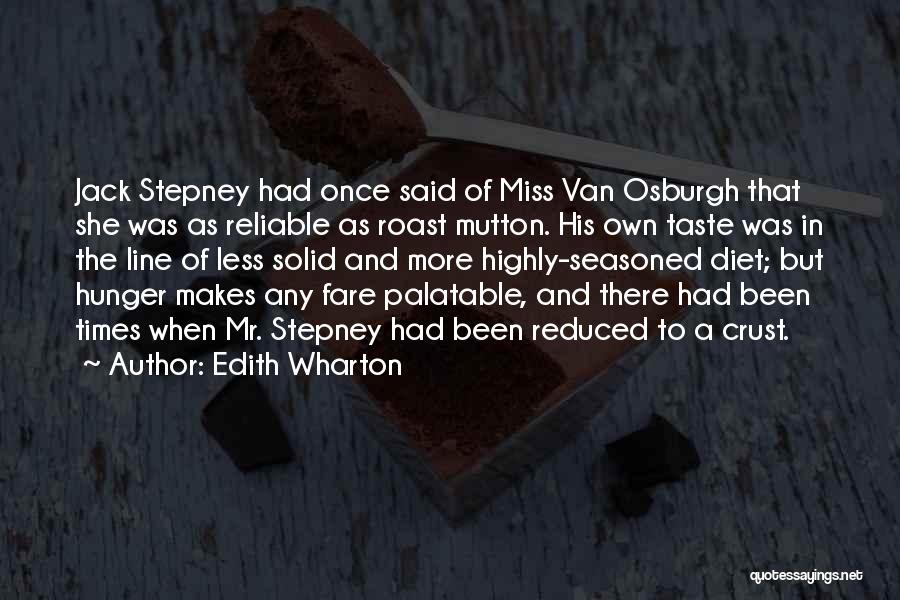 I Miss Your Taste Quotes By Edith Wharton