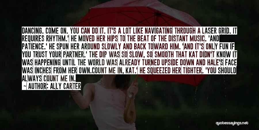 I Moved On Already Quotes By Ally Carter