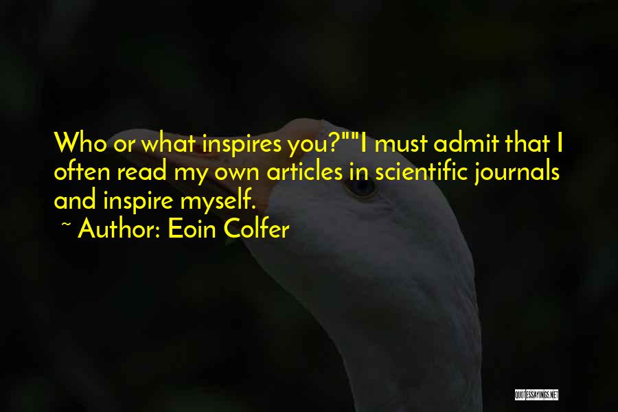 I Must Admit Quotes By Eoin Colfer