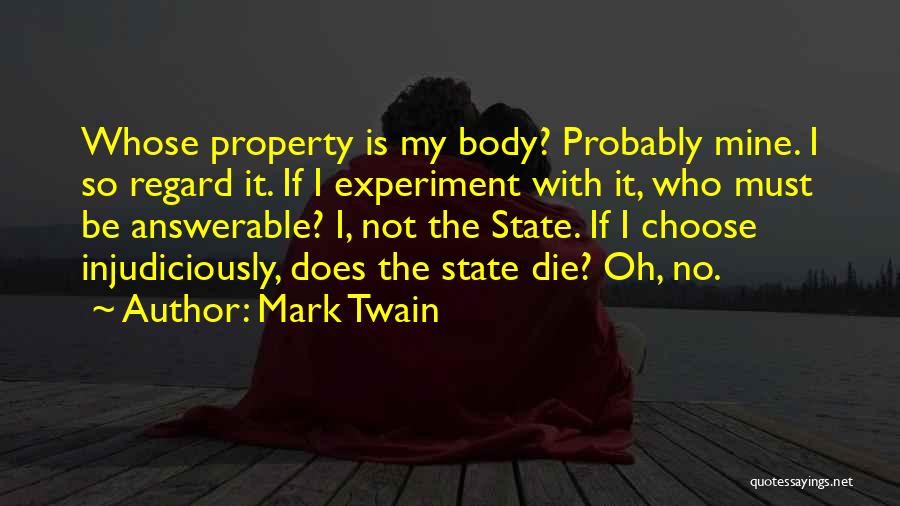 I Must Die Quotes By Mark Twain