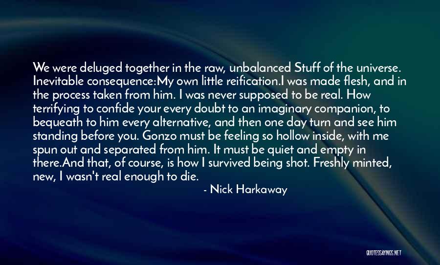 I Must Die Quotes By Nick Harkaway