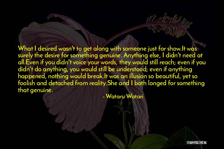 I Need A Break From Reality Quotes By Wataru Watari I Need A Break From Reality Quotes By Wataru Watari