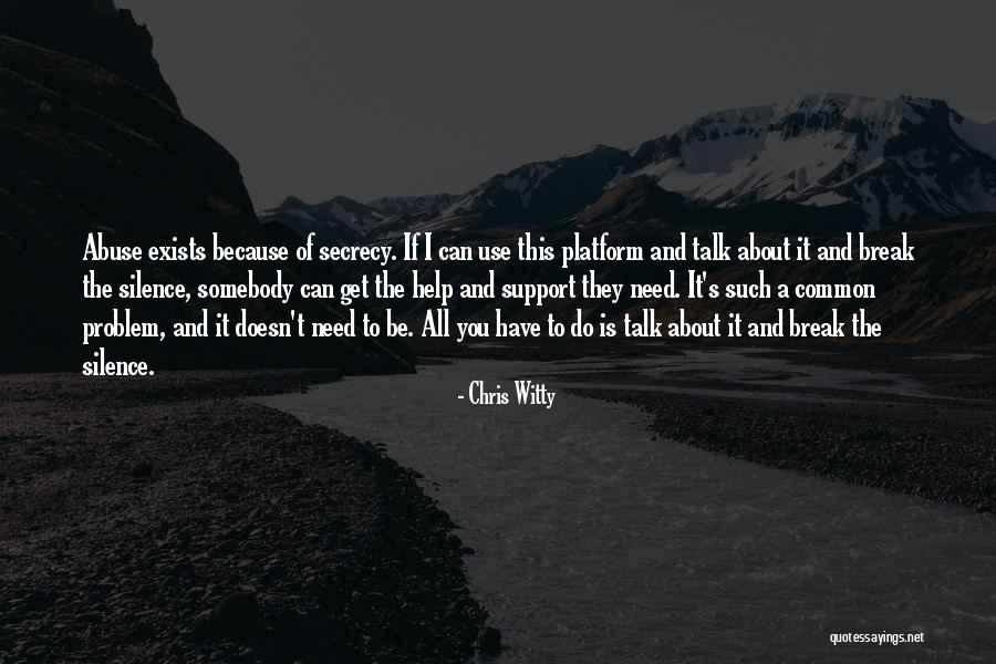 I Need A Break Quotes By Chris Witty I Need A Break Quotes By Chris Witty