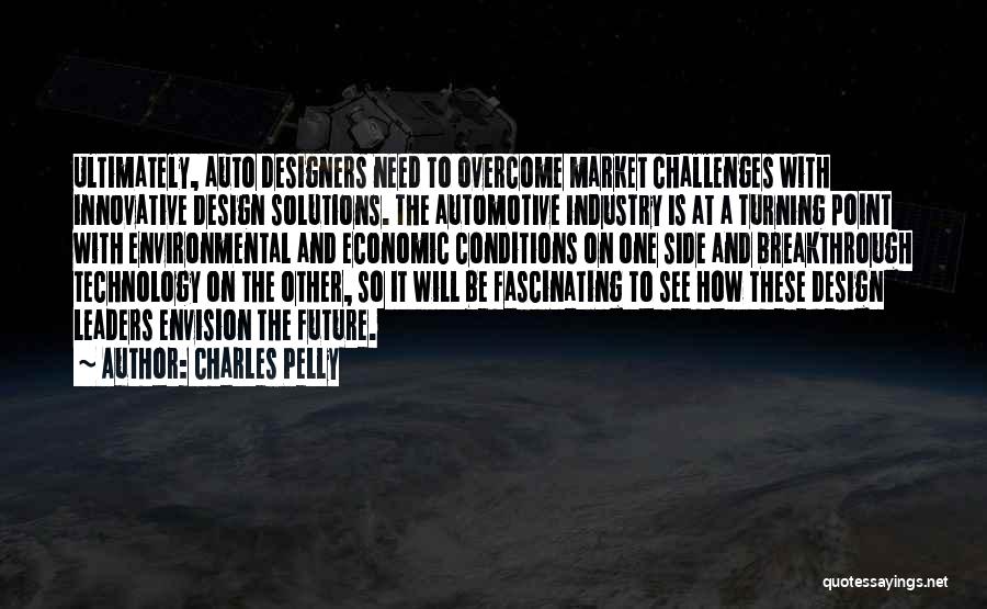 I Need A Breakthrough Quotes By Charles Pelly