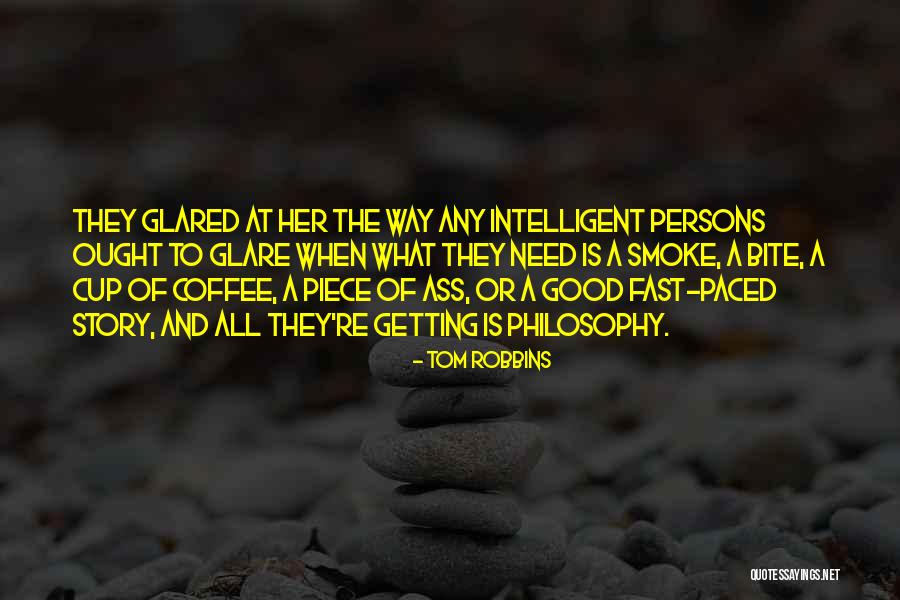 I Need A Cup Of Coffee Quotes By Tom Robbins I Need A Cup Of Coffee Quotes By Tom Robbins
