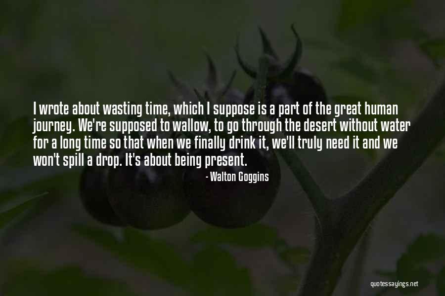 I Need A Drink Quotes By Walton Goggins I Need A Drink Quotes By Walton Goggins