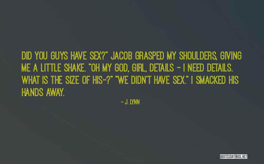 I Need A Girl Quotes By J. Lynn I Need A Girl Quotes By J. Lynn