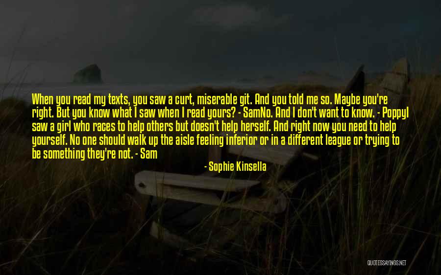 I Need A Girl Quotes By Sophie Kinsella I Need A Girl Quotes By Sophie Kinsella