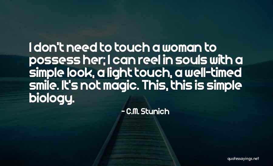 I Need A Light Quotes By C.M. Stunich I Need A Light Quotes By C.M. Stunich