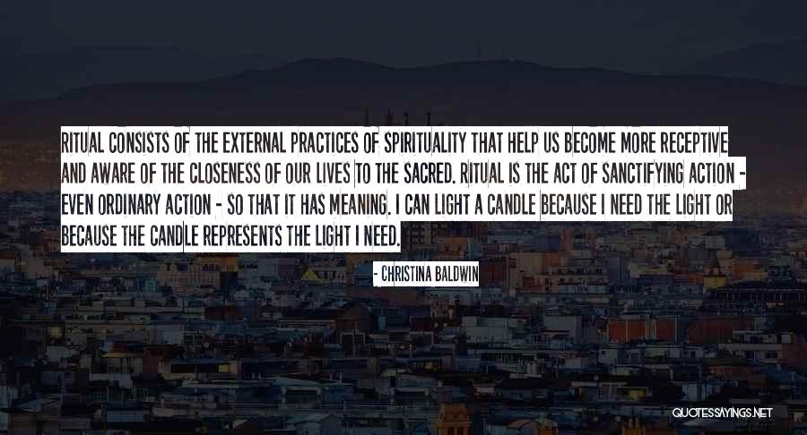 I Need A Light Quotes By Christina Baldwin I Need A Light Quotes By Christina Baldwin