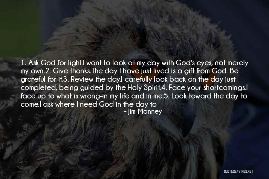 I Need A Light Quotes By Jim Manney I Need A Light Quotes By Jim Manney