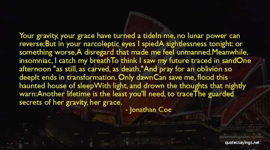 I Need A Light Quotes By Jonathan Coe I Need A Light Quotes By Jonathan Coe