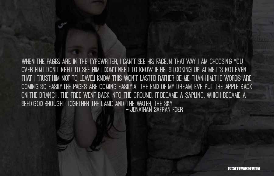 I Need A Light Quotes By Jonathan Safran Foer I Need A Light Quotes By Jonathan Safran Foer