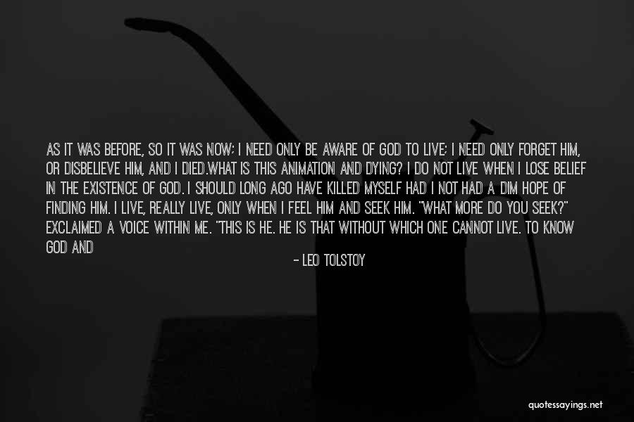 I Need A Light Quotes By Leo Tolstoy I Need A Light Quotes By Leo Tolstoy