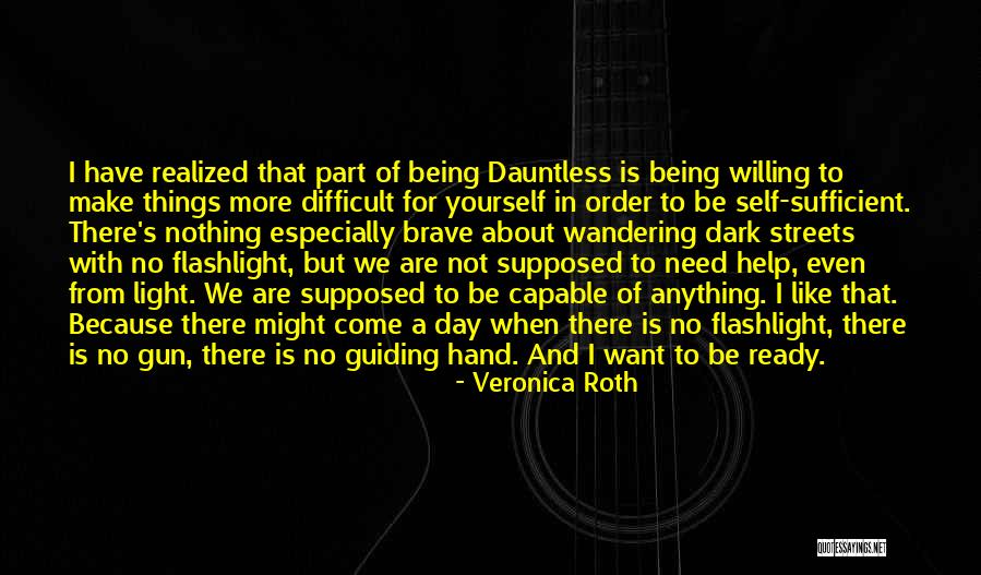I Need A Light Quotes By Veronica Roth I Need A Light Quotes By Veronica Roth