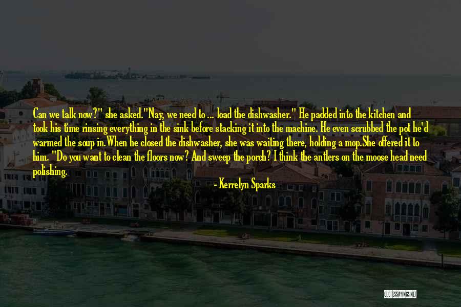 I Need A Time Machine Quotes By Kerrelyn Sparks I Need A Time Machine Quotes By Kerrelyn Sparks