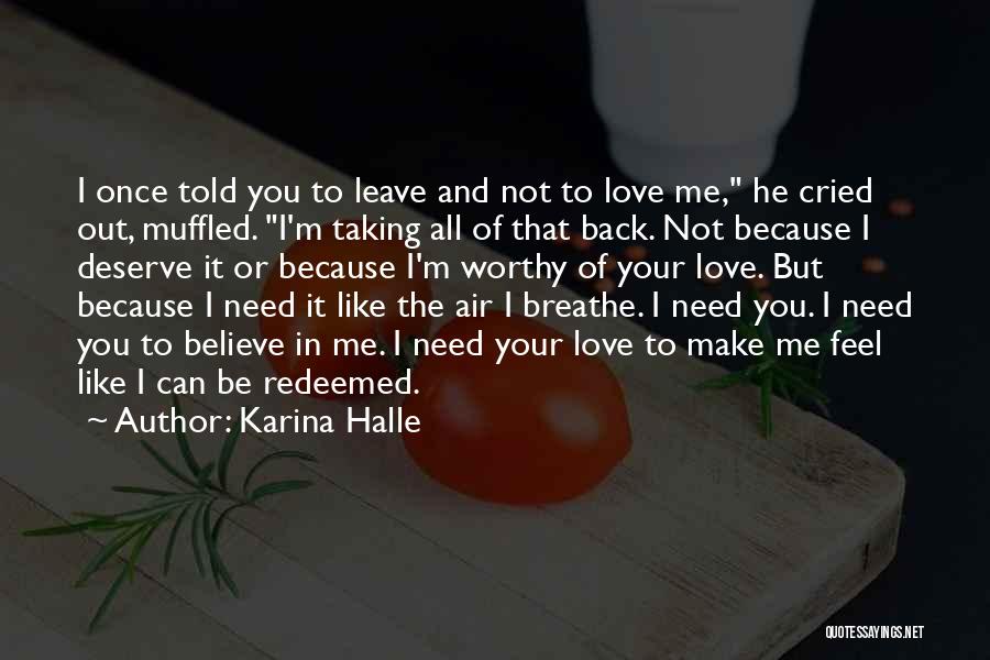 I Need Air To Breathe Quotes By Karina Halle