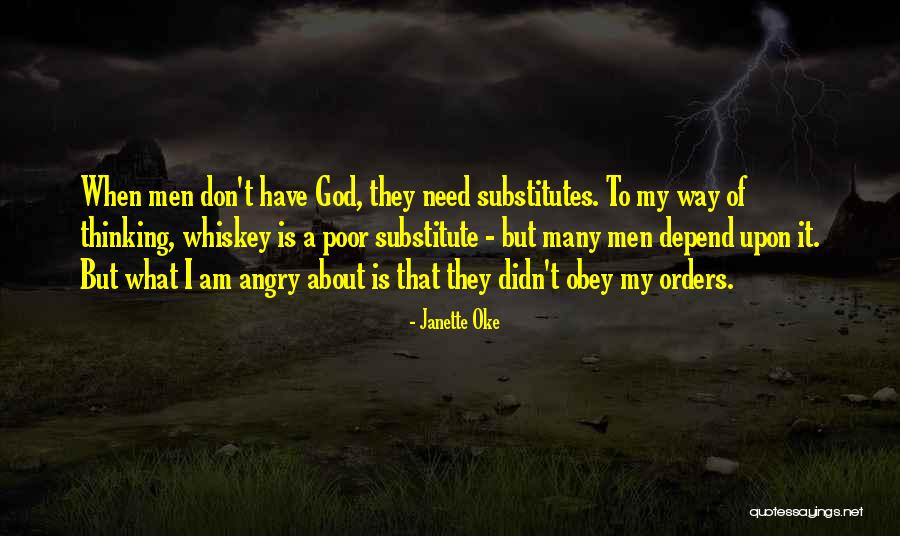 I Need God Quotes By Janette Oke I Need God Quotes By Janette Oke