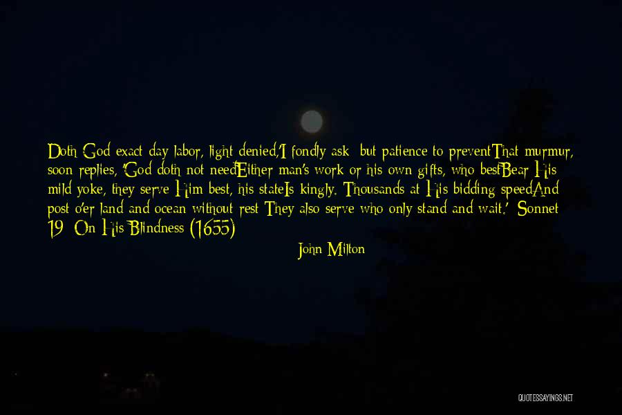 I Need God Quotes By John Milton I Need God Quotes By John Milton