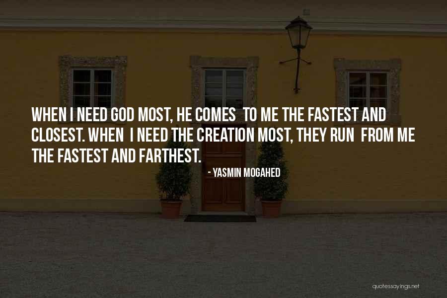 I Need God Quotes By Yasmin Mogahed I Need God Quotes By Yasmin Mogahed