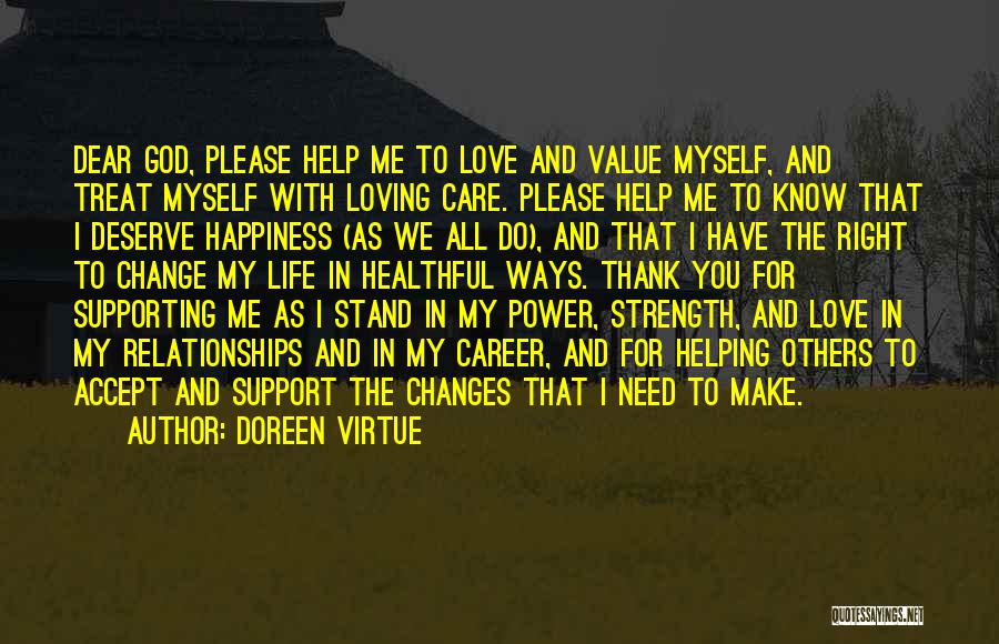 I Need Help With My Life Quotes By Doreen Virtue