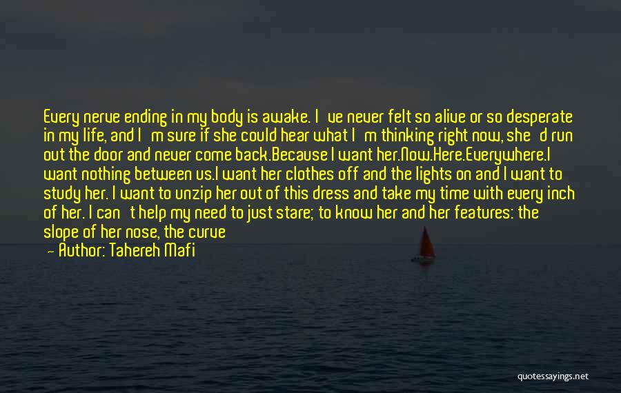 I Need Help With My Life Quotes By Tahereh Mafi