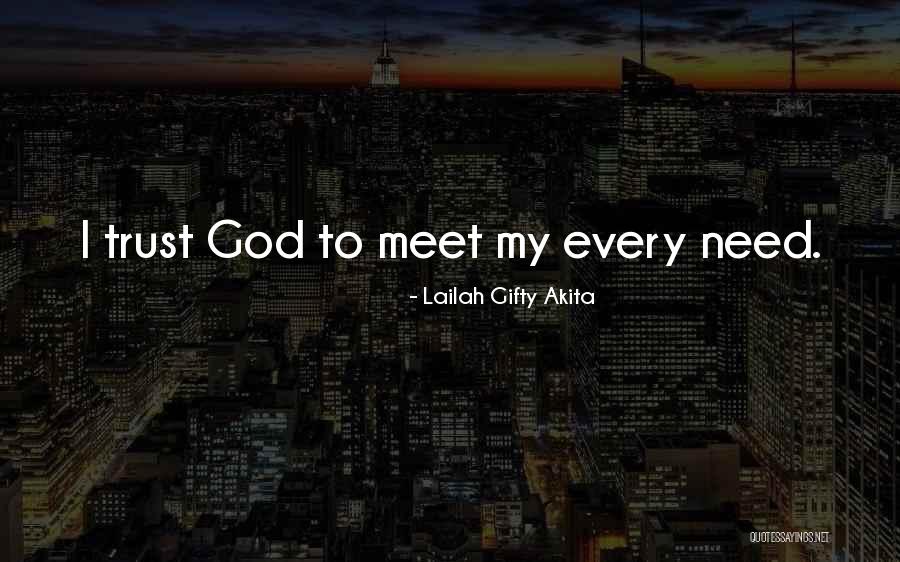 I Need Inspirational Quotes By Lailah Gifty Akita I Need Inspirational Quotes By Lailah Gifty Akita
