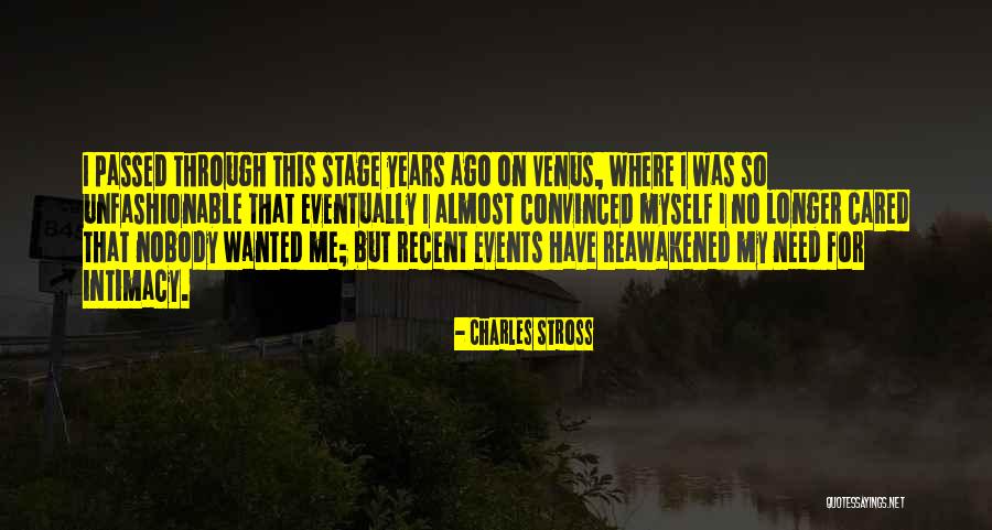 I Need Intimacy Quotes By Charles Stross I Need Intimacy Quotes By Charles Stross