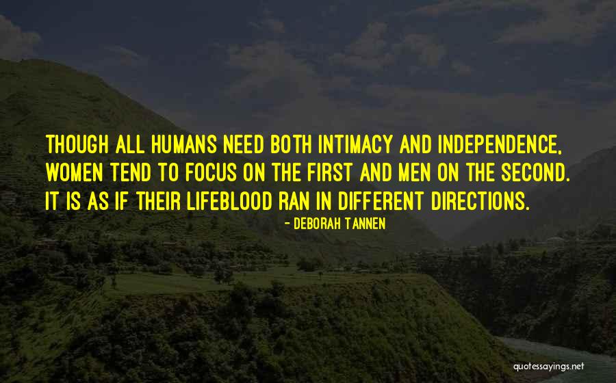 I Need Intimacy Quotes By Deborah Tannen I Need Intimacy Quotes By Deborah Tannen