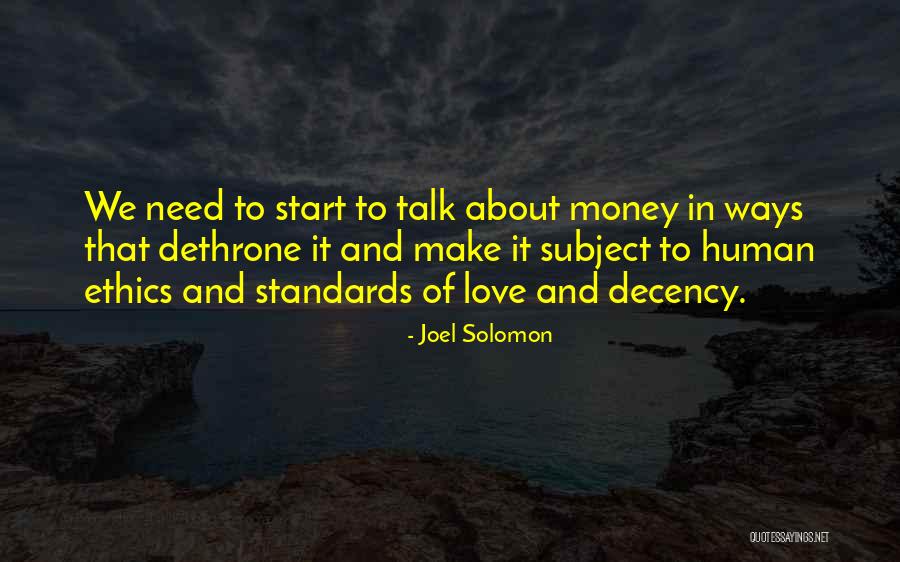I Need Love Not Money Quotes By Joel Solomon I Need Love Not Money Quotes By Joel Solomon