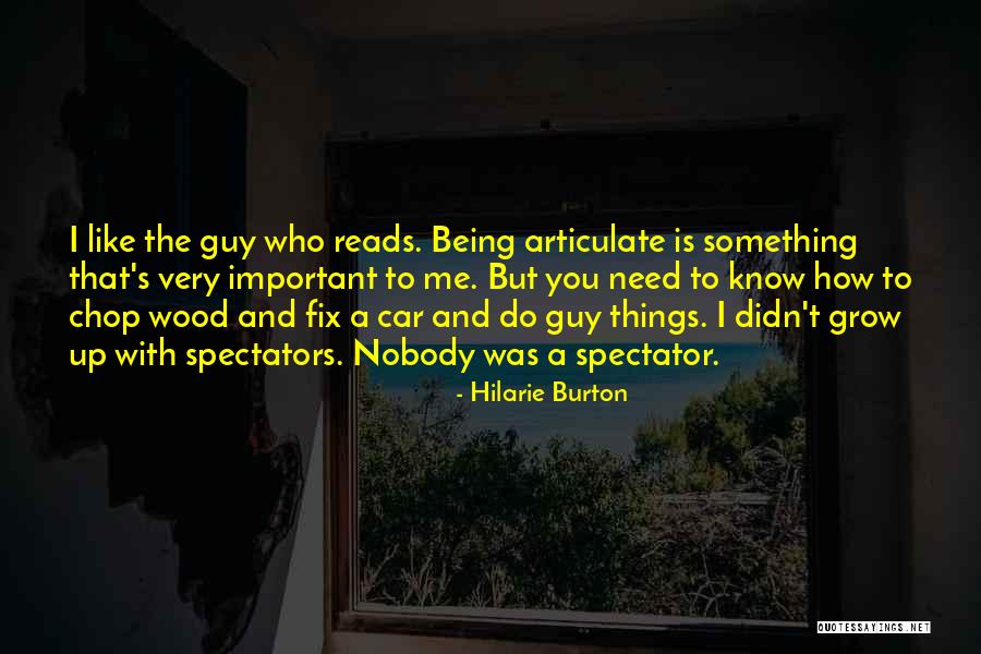 I Need Nobody Quotes By Hilarie Burton I Need Nobody Quotes By Hilarie Burton