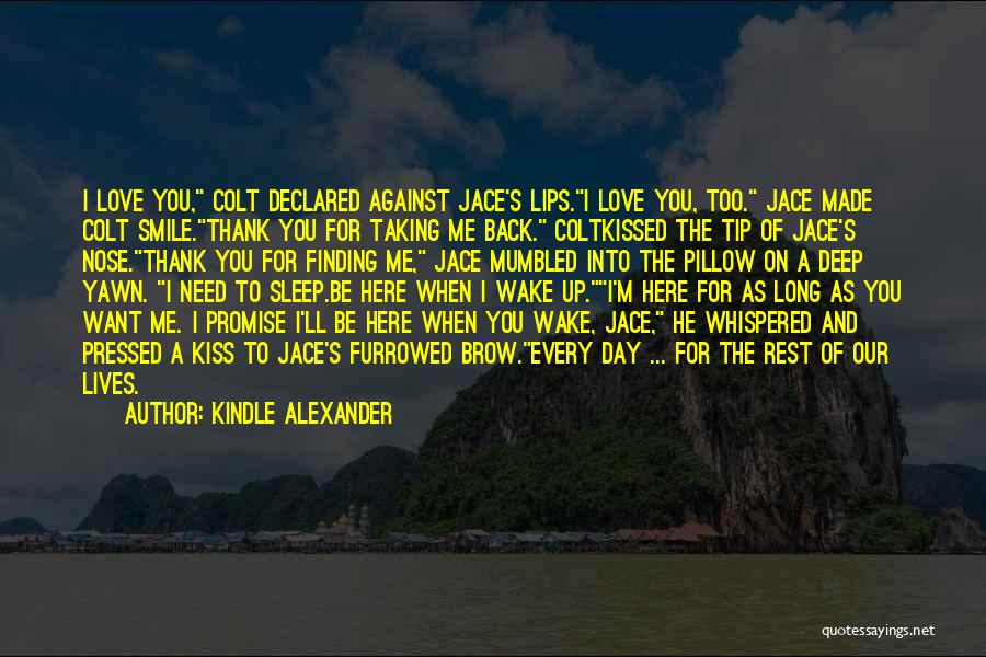 I Need Rest Quotes By Kindle Alexander